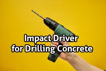 Impact-driver-for-drilling-concrete
