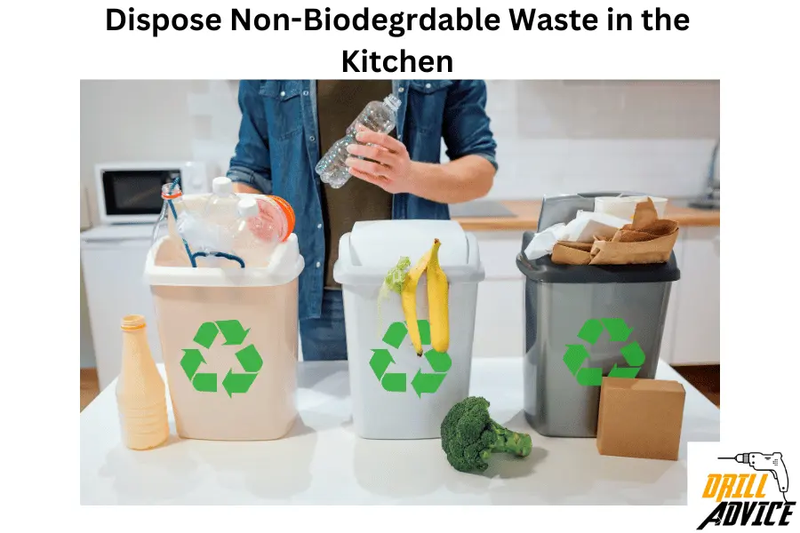 dispose non bio degradable waste