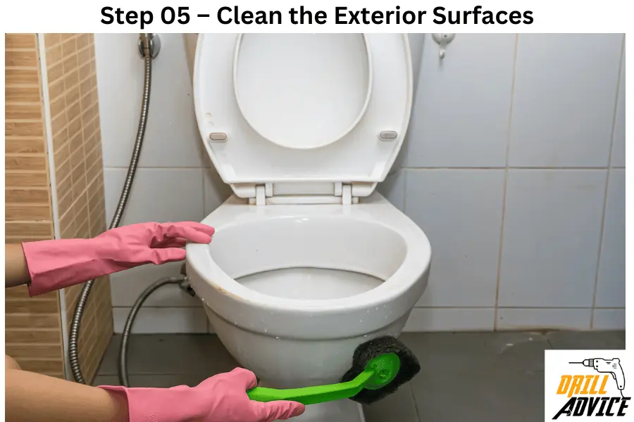 Clean Exterior toilet Surface