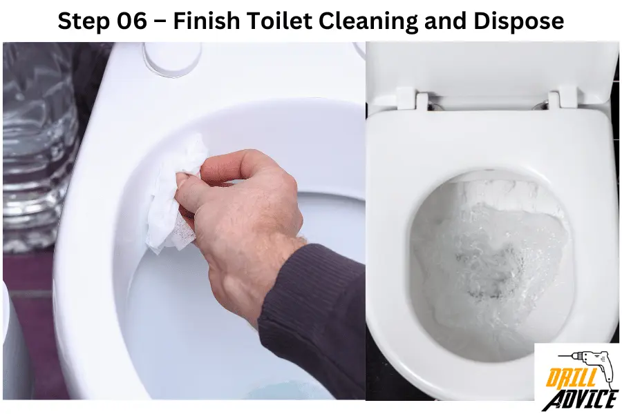 Dispose Toilet cleaning