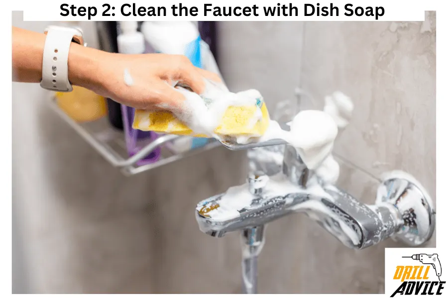 Faucet cleaning using dish soap