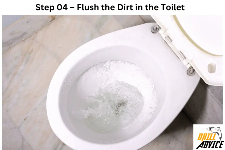 Flush cleaned dirt toilet