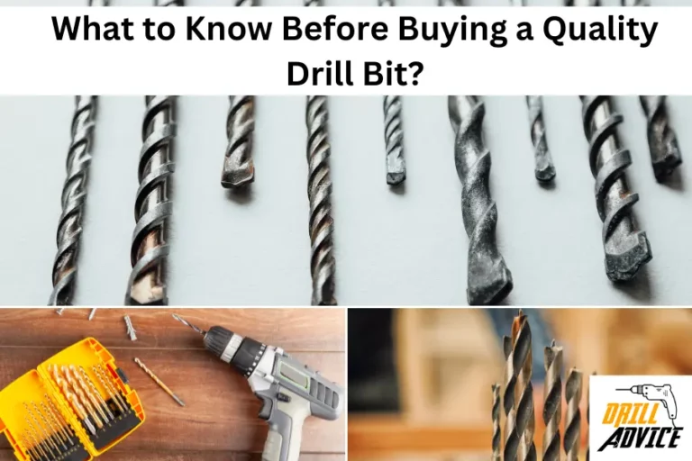 Know Before Buying a Quality Drill Bit